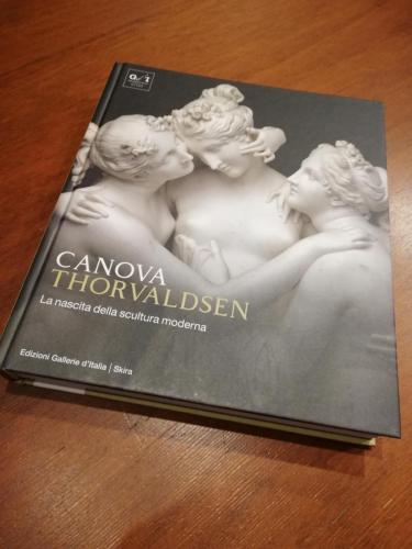 "Canova e Thorvaldsen. La nascita della scultura moderna" - catalogo della mostra